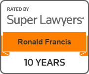Rated By Super Lawyers | Ronald Francis | 10 Years